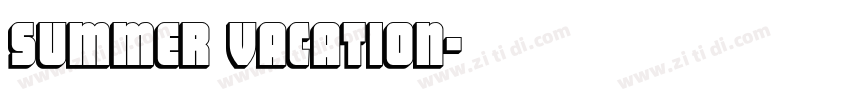 summer vacation字体转换